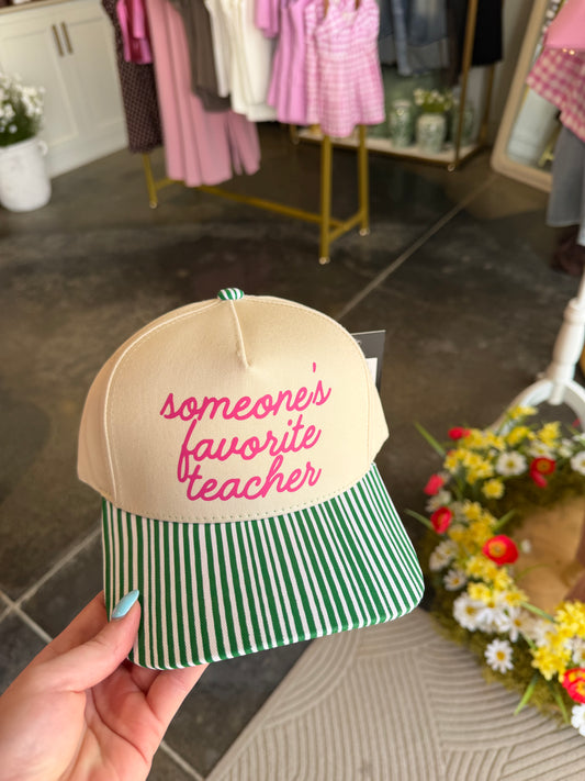 Someones Favorite Teacher Hat
