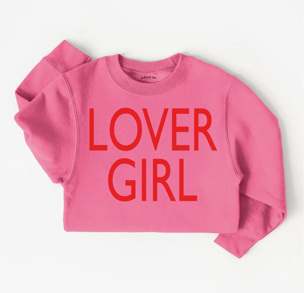 Lover Girl Sweatshirt- Pink